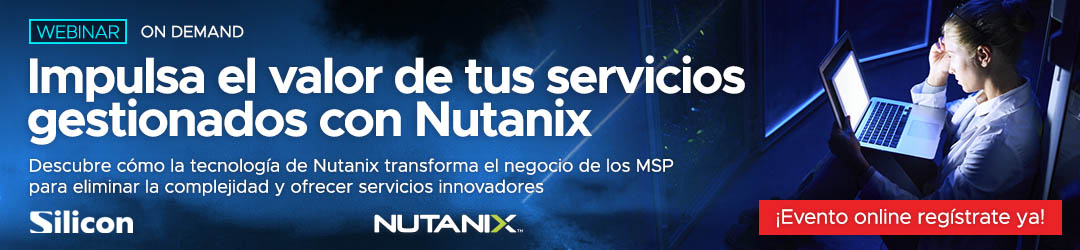 Impulsa el valor de tus servicios gestionados con Nutanix