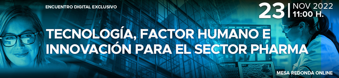 Tecnología, factor humano e innovación para el sector pharma