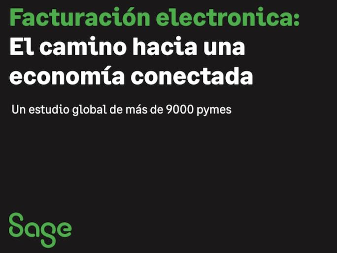Sage revela las ventajas y retos de la facturación electrónica para las pymes