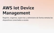 AWS lanza integraciones gestionadas para IoT, unificando el control de dispositivos conectados