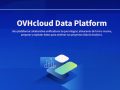 OVHcloud lanza Data Platform, una solución integral para gestionar todo el ciclo de vida de los datos